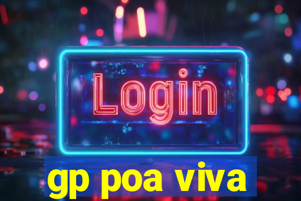 gp poa viva